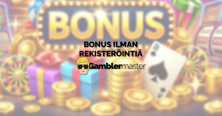 Bonus ilman rekisteröintiä